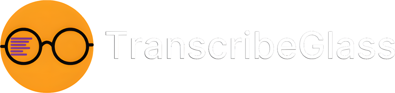 TranscribeGlass